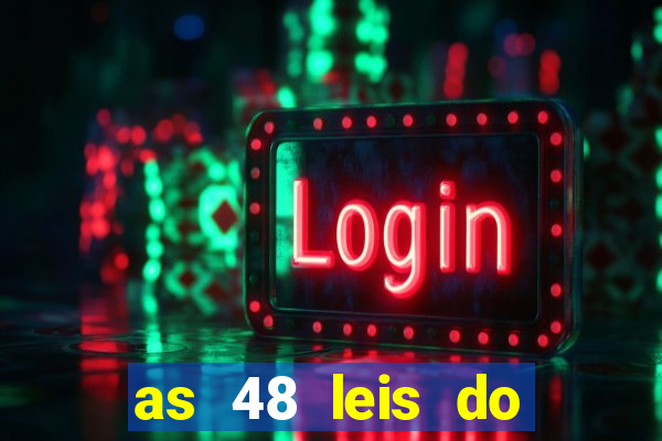 as 48 leis do poder pdf gratis